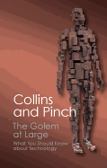 The Golem at Large: What You Should Know about Technology