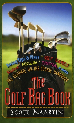 The Golf Bag Book - Martin, Scott