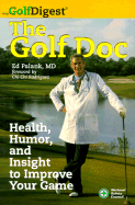 The Golf Doc: Health, Humor, and Insight to Improve Your Game
