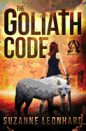 The Goliath Code: A Christian Apocalyptic Thriller