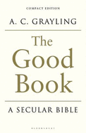 The Good Book: A Secular Bible