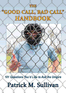 The "good Call, Bad Call" Handbook