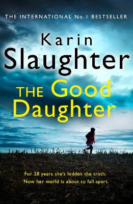 The Good Daughter - Slaughter, Karin