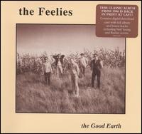 The Good Earth [Bonus Tracks] - The Feelies