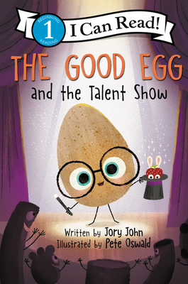 The Good Egg and the Talent Show - John, Jory