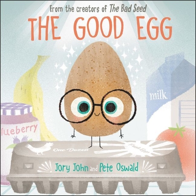 The Good Egg - John, Jory, and Bittner, Dan (Read by)