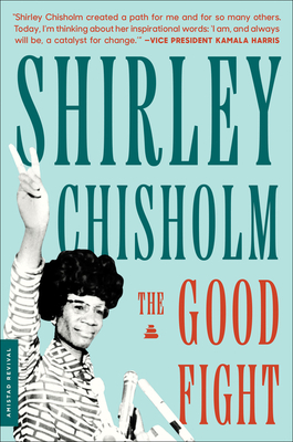 The Good Fight - Chisholm, Shirley