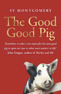 The Good Good Pig