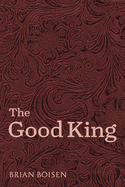 The Good King