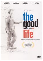 The Good Life (La Buena Vida) - David Trueba