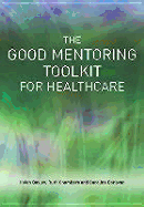 The Good Mentoring Toolkit for Healthcare