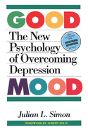 The Good Mood: The New Psychology of Overcoming Depression