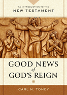 The Good News of God's Reign