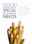 The Good Schools Guide - Special Educational Needs 2007 2007
