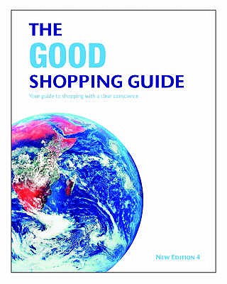 The Good Shopping Guide: Your Guide to Shopping with a Clear Conscience - Mulvey, Charlotte