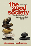 The Good Society: An Introduction to Comparative Politics