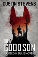 The Good Son: A Suspense Thriller