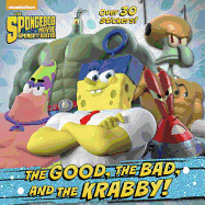 The Good, the Bad, and the Krabby! (Spongebob Squarepants)