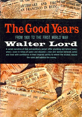 The Good Years - Lord, Walter