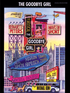 The Goodbye Girl (Vocal Selections): Piano/Vocal/Chords - Hamlisch, Marvin (Composer), and Zippel, David (Composer)