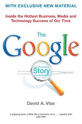 The Google Story - Vise, David A