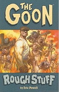 The Goon: Rough Stuff - Powell, Eric