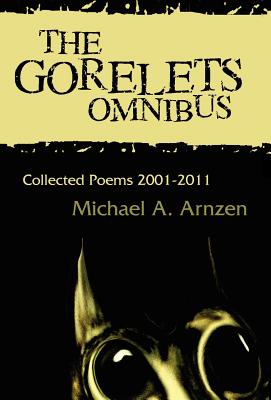 The Gorelets Omnibus - Arnzen, Michael a