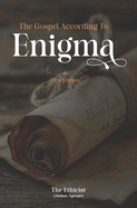 The Gospel According To Enigma