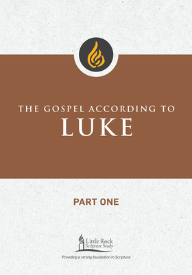 The Gospel According to Luke, Part One - Patella, Michael F, and Little Rock Scripture Study (Contributions by)