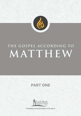 The Gospel According to Matthew, Part One - Reid, Barbara E, and Little Rock Scripture Study (Contributions by)