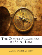 The Gospel According to Saint Luke