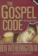 The Gospel Code: Novel Claims about Jesus, Mary Magdalene, and Da Vinci