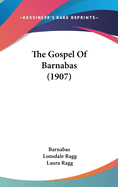 The Gospel Of Barnabas (1907)