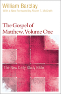 The Gospel of Matthew, Volume One
