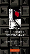 The Gospel of Thomas - LeLoup, Jean-Yves
