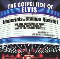 The Gospel Side of Elvis - The Imperials / Stamps Quartet