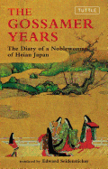 The Gossamer Years: Diary of a Noblewoman of Heian Japan