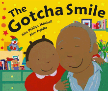 The Gotcha Smile