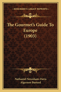 The Gourmet's Guide to Europe (1903)