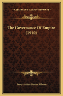 The Governance of Empire (1910)