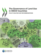 The Governance of Land Use in OECD Countries: Policy Analysis and Recommendations