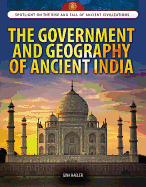 The Government and Geography of Ancient India