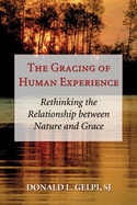 The Gracing of Human Experience