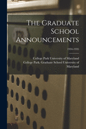 The Graduate School Announcements; 1934-1935