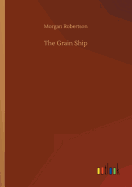 The Grain Ship