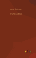 The Grain Ship