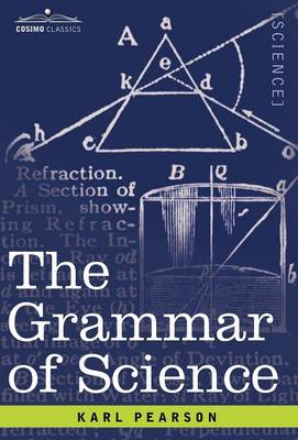 The Grammar of Science - Pearson, Karl