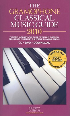 The Gramophone Classical Music Guide: The Most Authoritative Guide to the Best Classical Recordings Written by the World's Leading Critics - Jolly, James (Editor)