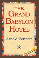 The Grand Babylon Hotel