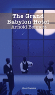 The Grand Babylon Hotel